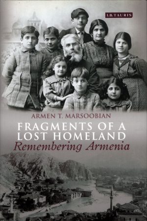 Fragments of a Lost Homeland: Remembering Armenia