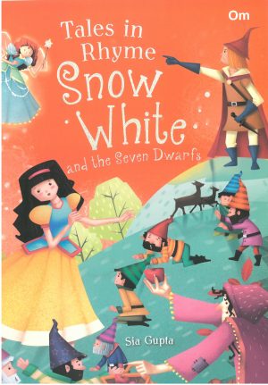 Tales in Rhyme Snow White and the Seven Dwarfs